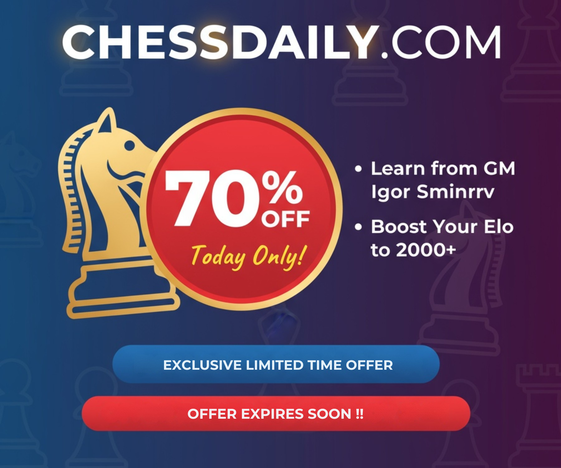 Chess Daily - 70% Off Today Only